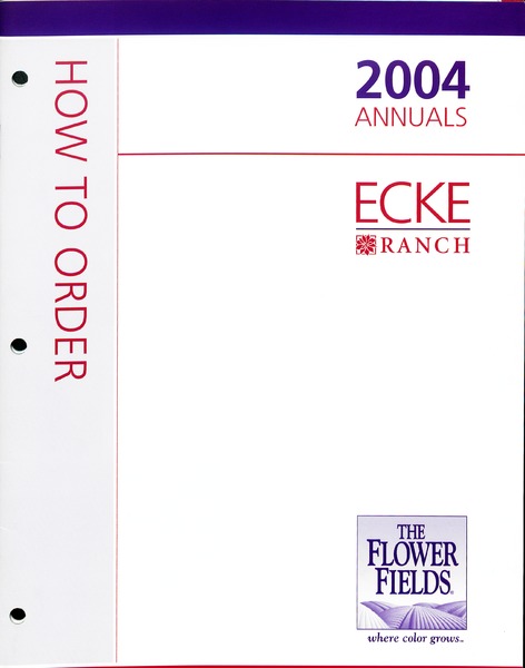 Ecke Ranch 2004 Annuals: How to Order (catalog)