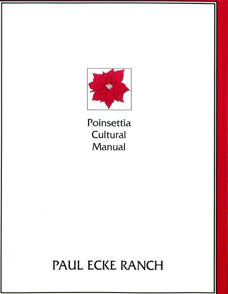 Poinsettia Cultural Manual (Paul Ecke Ranch publication)
