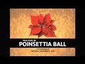 22nd Annual Paul Ecke, Jr. Poinsettia Ball (YMCA of San Diego County)